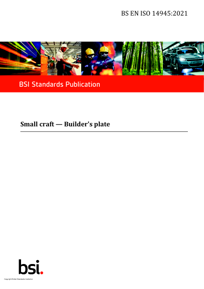 BS EN ISO 14945-2021Small craft. Builder's plate