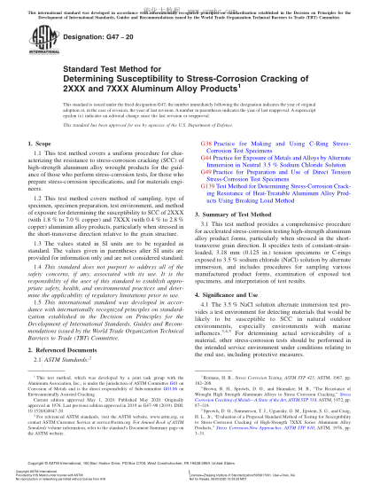 ASTM G47-2020  Standard Test Method for Determining Susceptibility to Stress-Corrosion Cracking of 2XXX and 7XXX Aluminum Alloy Products