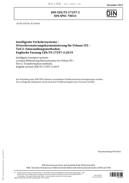 DIN CEN/TS 17297-2-2019  Intelligent transport systems &ndash; Location Referencing Harmonisation for Urban-ITS &ndash; Part 2: Transformation methods