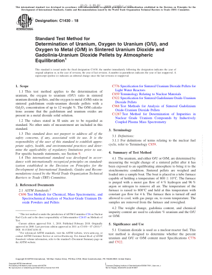 ASTM C1430-2018 用大气平衡法测定烧结二氧化铀和氧化钆-二氧化铀颗粒中铀、氧铀比(O/U)和氧金属比(O/M)的试验方法 Standard Test Method for Determination of Uranium,Oxygen to Uranium (O/U),and Oxygen to Metal (O/M) in Sintered Uranium Dioxide and Gadolinia-Uranium Dioxide Pellets by Atmospheric Equili