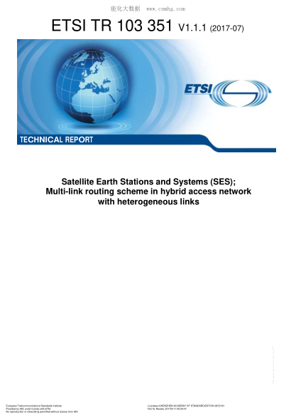 ETSI TR 103 351-2017  Satellite Earth Stations And Systems (Ses); Multi-Link Routing Scheme In Hybrid Access Network With Heterogeneous Links (V1.1.1)