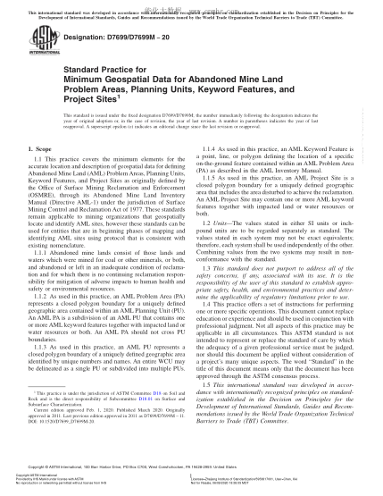 ASTM D7699/D7699M-2020  Standard Practice for Minimum Geospatial Data for Abandoned Mine Land Problem Areas, Planning Units, Keyword Features, and Project Sites