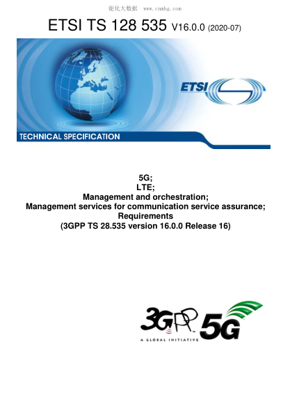 ETSI TS 128 535-2020  5G; Lte; Management And Orchestration; Management Services For Communication Service Assurance; Requirements (3Gpp Ts 28.535 Version 16.0.0 Release 16)