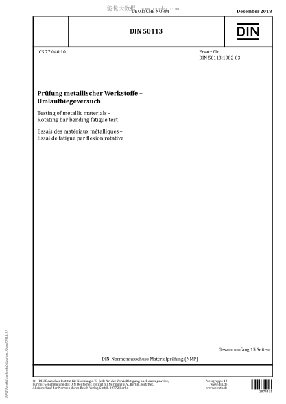 DIN 50113-2018  Testing of metallic materials - Rotating bar bending fatigue test