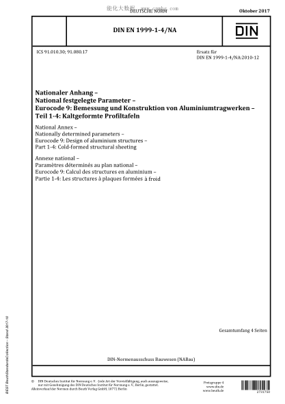 DIN EN 1999-1-4/NA-2017  National Annex - Nationally determined parameters - Eurocode 9: Design of aluminium structures - Part 1-4: Cold-formed structural sheeting