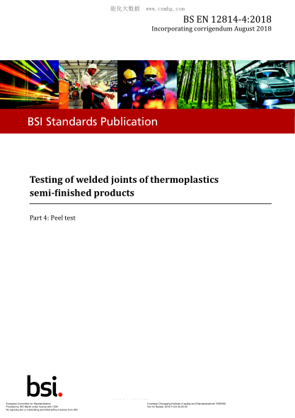 EN 12814-4-2018+AC-2018  Testing of welded joints of thermoplastics semi-finished products. Part 4:Peel test