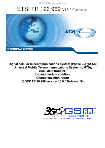 ETSI TR 126 969-2020  Digital Cellular Telecommunications System (Phase 2+) (Gsm); Universal Mobile Telecommunications System (Umts); Ecall Data Transfer; In-Band Modem Solution; Characterization Report (3Gpp Tr 26.969 Version 16.0.0 Release 16)