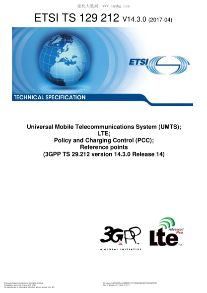 ETSI TS 129 212/2-2017  Universal Mobile Telecommunications System (UMTS); LTE; Policy and Charging Control (PCC); Reference points (V14.3.0; 3GPP TS 29.212 version 14.3.0 Release 14)