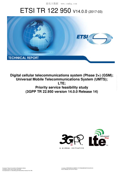 ETSI TR 122 950-2017  Digital cellular telecommunications system (Phase 2+) (GSM);Universal Mobile Telecommunications System (UMTS);LTE;Priority service feasibility study (V14.0.0;3GPP TR 22.950 version 14.0.0 Release 14)