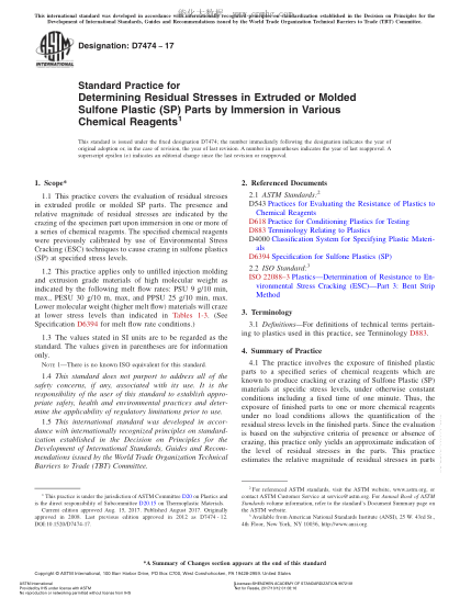 ASTM D7474-2017 通过浸入各种化学试剂法测定挤压或模铸砜塑料件中残余应力的规程 Standard Practice for Determining Residual Stresses in Extruded or Molded Sulfone Plastic (SP) Parts by Immersion in Various Chemical Reagents