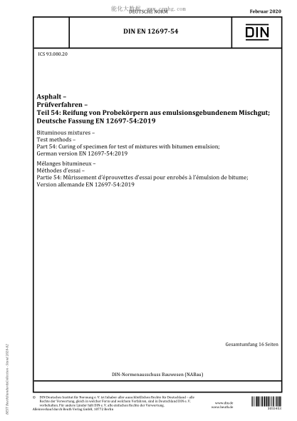 DIN EN 12697-54-2020  Bituminous mixtures – Test methods – Part 54: Curing of specimen for test of mixtures with bitumen emulsion