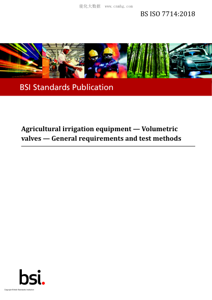BS ISO 7714-2018  Agricultural irrigation equipment. Volumetric valves. General requirements and test methods