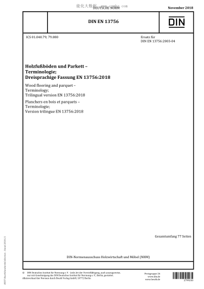DIN EN 13756-2018  Wood flooring and parquet - Terminology; Trilingual version EN 13756:2018