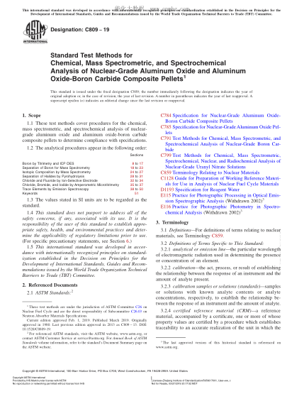 ASTM C809-2019 核级氧化铝和氧化铝-碳化硼合成团粒的化学分析、质谱分析及光谱化学分析的试验方法 Standard Test Methods for Chemical, Mass Spectrometric, and Spectrochemical Analysis of Nuclear-Grade Aluminum Oxide and AluminumOxide-Boron Carbide Composite Pellets