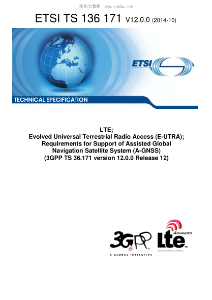 ETSI TS 136 171-2014  Lte; Evolved Universal Terrestrial Radio Access (E-Utra); Requirements For Support Of Assisted Global Navigation Satellite System (A-Gnss) (V12.0.0; 3Gpp Ts 36.171 Version 12.0.0 Release 12)