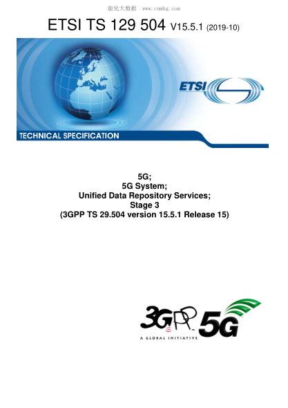 ETSI TS 129 504/4-2019  5G; 5G System; Unified Data Repository Services; Stage 3 (3Gpp Ts 29.504 Version 15.5.1 Release 15)