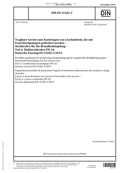 DIN EN 15182-2-2019  Portable equipment for projecting extinguishing agents supplied by firefighting pumps – Hand-held branchpipes for fire service use – Part 2: Combination branchpipes PN 16