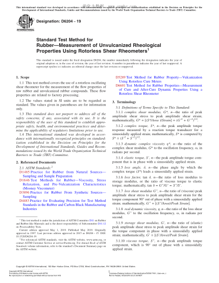 ASTM D6204-2019  Standard Test Method for Rubber—Measurement of Unvulcanized Rheological Properties Using Rotorless Shear Rheometers
