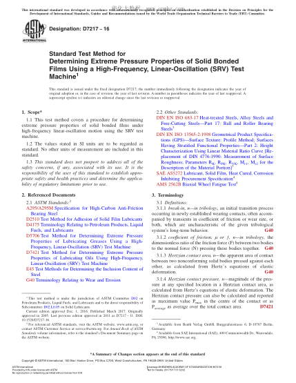 ASTM D7217-2016 使用高频、线性振动试验机测定固体粘合膜极压性能的试验方法 Standard Test Method for Determining Extreme Pressure Properties of Solid Bonded Films Using a High-Frequency, Linear-Oscillation (SRV) Test Machine