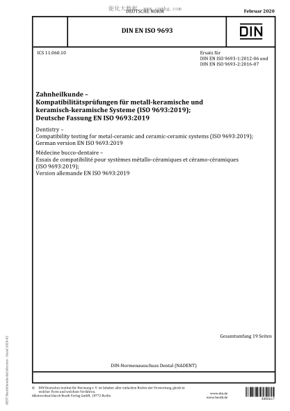 DIN EN ISO 9693-2020  Dentistry – Compatibility testing for metal-ceramic and ceramic-ceramic systems