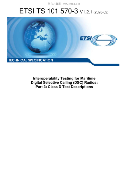 ETSI TS 101 570-3-2020  Interoperability Testing For Maritime Digital Selective Calling (Dsc) Radios; Part 3: Class D Test Descriptions