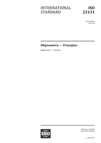 ISO 23131-2021 椭偏测量--原理 Ellipsometry &mdash; Principles&nbsp;