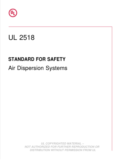 UL 2518-2016  UL Standard For Safety Air Dispersion Systems (First Edition)