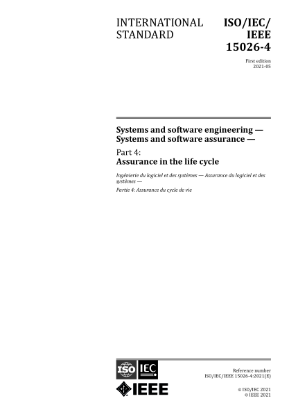 ISO/IEC/IEEE 15026-4-2021 系统和软件工程--系统和软件保证--第4部分：生命周期内的保证 Systems and software engineering — Systems and software assurance — Part 4: Assurance in the life cycle