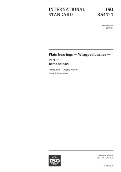 ISO 3547-1-2018 滑动轴承--卷制轴套--第1部分：尺寸 Plain bearings -- Wrapped bushes -- Part 1: Dimensions