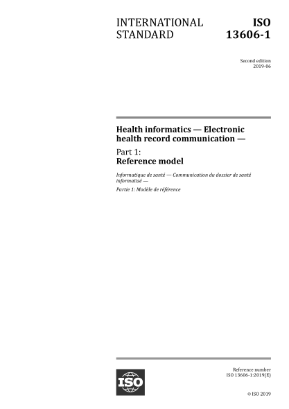 ISO 13606-1-2019 保健信息学--电子保健记录通信--第1部分:参考模型 Health informatics--Electronic health record communication--Part 1:Reference model