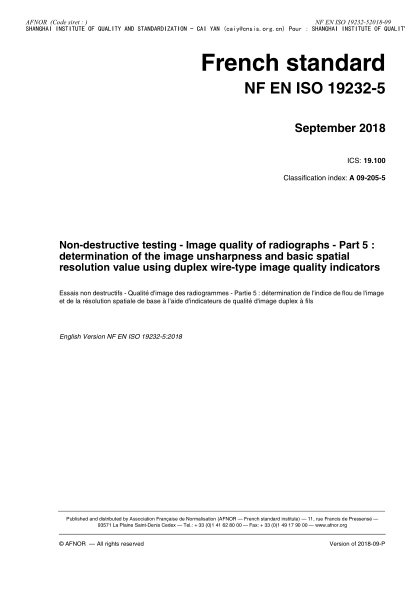 NF EN ISO 19232-5-2018  Non-destructive testing - Image quality of radiographs - Part 5 : determination of the image unsharpness and basic spatial resolution value using duplex wire-type image quality indicators