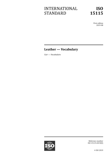 ISO 15115-2019 皮革--词汇 Leather &mdash; Vocabulary