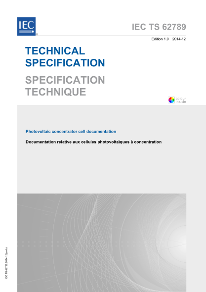 IEC TS 62789-2014 聚光光伏电池的文件 Photovoltaic concentrator cell documentation