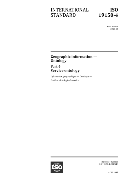 ISO 19150-4-2019 地理信息本体--第4部分:服务本体 Geographic information &mdash; Ontology &mdash; Part 4: Service ontology